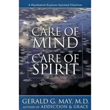 Care of Mind/Care of Spirit
