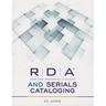 RDA and Serials Cataloging