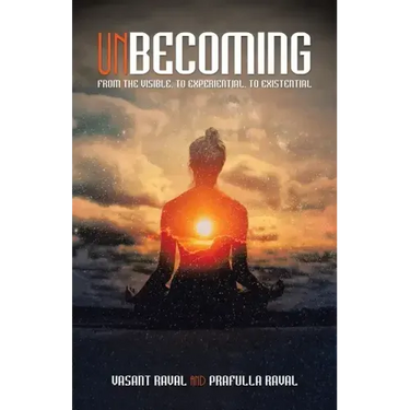 Unbecoming: From the Visible, to Experiential, to Existential