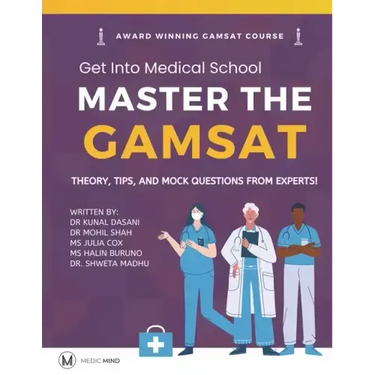 Master the Gamsat: Theory, Tips and Mock Questions from Gamsat Experts