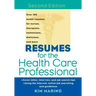 Resumes for the Health Care Professional