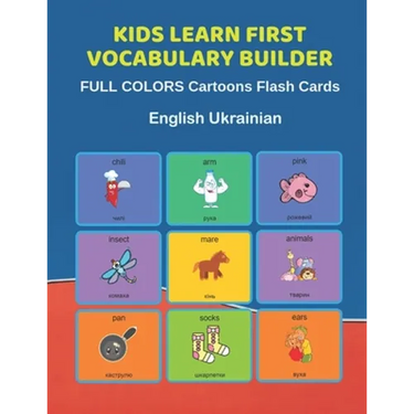 Kids Learn First Vocabulary Builder FULL COLORS Cartoons Flash Cards English Ukrainian: Easy Babies Basic frequency sight words dictionary COLORFUL pi