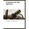 Customs of the Service