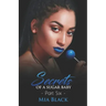 Secrets Of A Sugar Baby 6