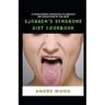 A Food Based Approach To Reduce Inflammation In The New Sjogren's Syndrome Diet Cookbook