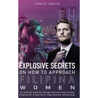 Explosive Secrets on how To Approach Filipina Women