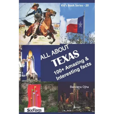 All about Texas: 100+ Amazing & Interesting Facts