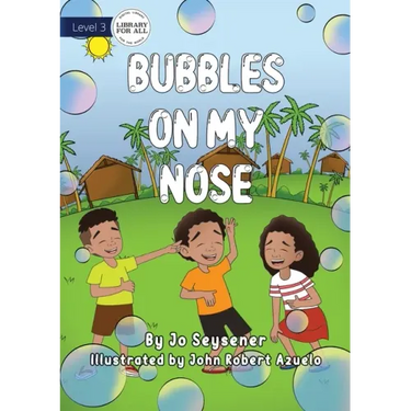 Bubbles on My Nose
