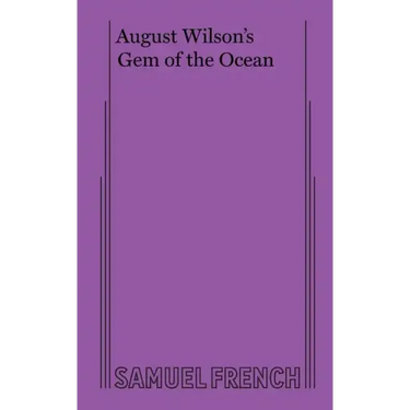 August Wilson's Gem of the Ocean
