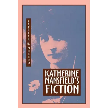 Katherine Mansfield's Fiction