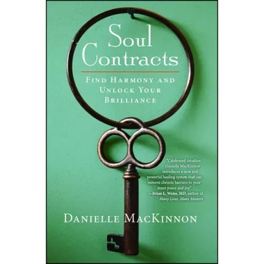 Soul Contracts: Find Harmony and Unlock Your Brilliance