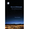 West of Midnight: New and Selected Poems