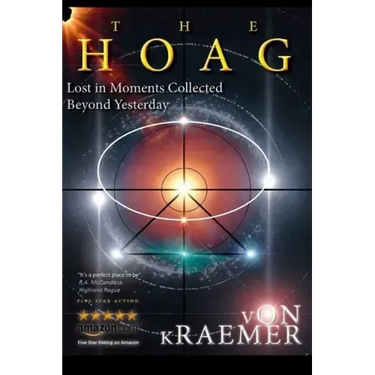 The Hoag: Lost In Moments Collected Beyond Yesterday