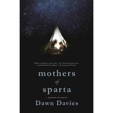 Mothers of Sparta: A Memoir in Pieces