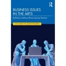 Business Issues in the Arts