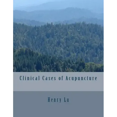 Clinical Cases of Acupuncture