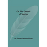 On The Genesis Of Species