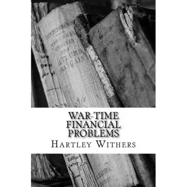 War-Time Financial Problems