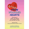 From Wounded Hearts: Faith Stories of Lesbian, Gay, Bisexual, and Transgender People and Those Who Love Them