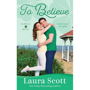 To Believe: A Sweet Small Town Irish Family Romance
