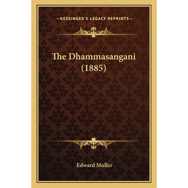 The Dhammasangani (1885)