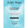 Script Magic: A Hypnotherapist's Desk Reference