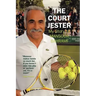 The Court Jester: My Story