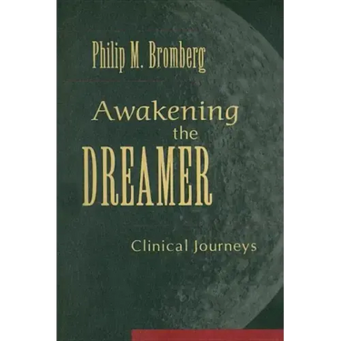 Awakening the Dreamer: Clinical Journeys