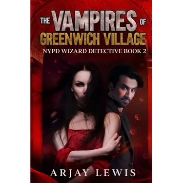 The Vampires Of Greenwich Village: Ultimate Urban Fantasy 2