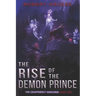 The Rise of the Demon Prince