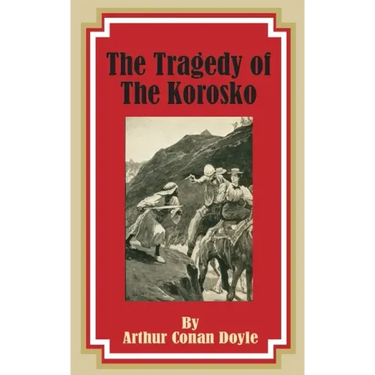 The Tragedy of the Korosko