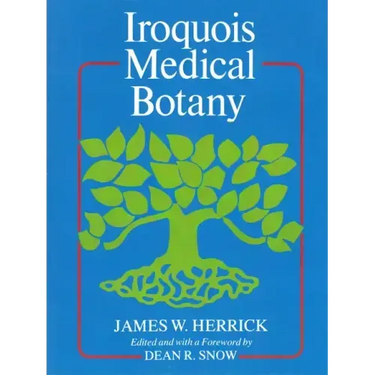 Iroquois Medical Botany
