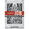 The Book of Job: Arranged for Public Performance (Second Edition)