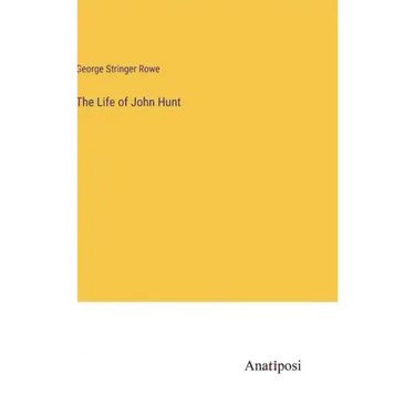 The Life of John Hunt