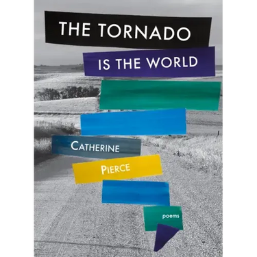 The Tornado Is the World