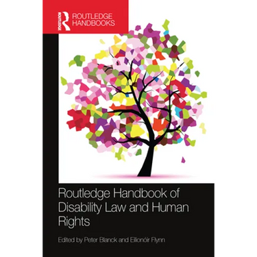 Routledge Handbook of Disability Law and Human Rights