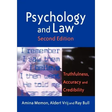 Psychology and Law: Truthfulness, Accuracy and Credibility