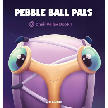 Pebble Ball Pals: Znail Valley Book 1