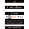 The School-to-Prison Pipeline: How the Public School Monopoly and the Teachers' Unions Deny School Choice to High-Needs Black, Hispanic, White, Asian