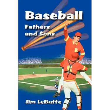 Baseball Fathers and Sons