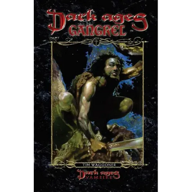 Dark Ages Gangrel: Book 10 of the Dark Ages Clan Novel Saga