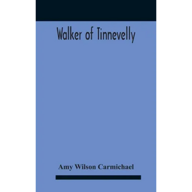 Walker Of Tinnevelly
