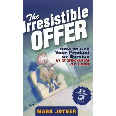The Irresistible Offer