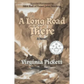 A Long Road There