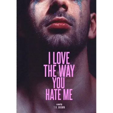 I LOVE The Way You HATE Me