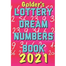2021 Lottery Numbers Dream Book: Code Your Dreams Into Lotto Numbers You Can Use (USA, UK, EUROPE)