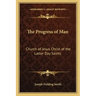 The Progress of Man: Church of Jesus Christ of the Latter Day Saints