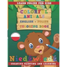 Colorful Animals English - Polish Coloring Book. Learn Polish for Kids. Creative Painting and Learning.