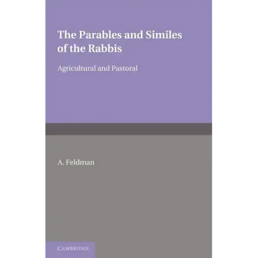 The Parables and Similes of the Rabbis