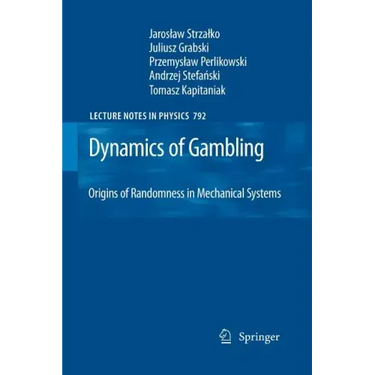Dynamics of Gambling: Origins of Randomness in Mechanical Systems